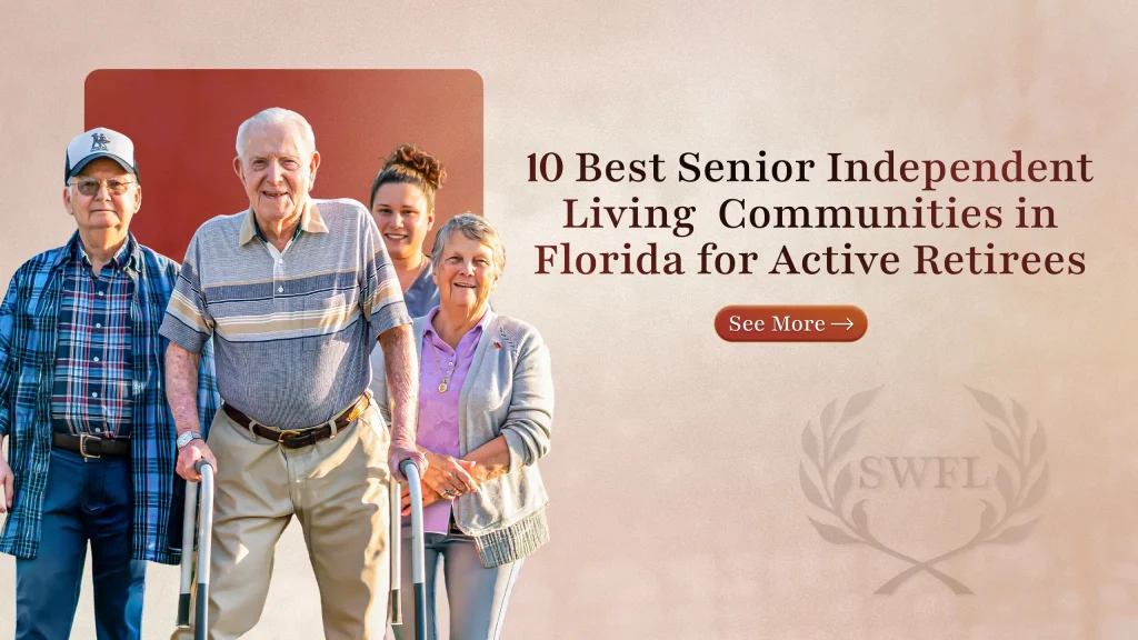 Best senior independent living communities in Florida