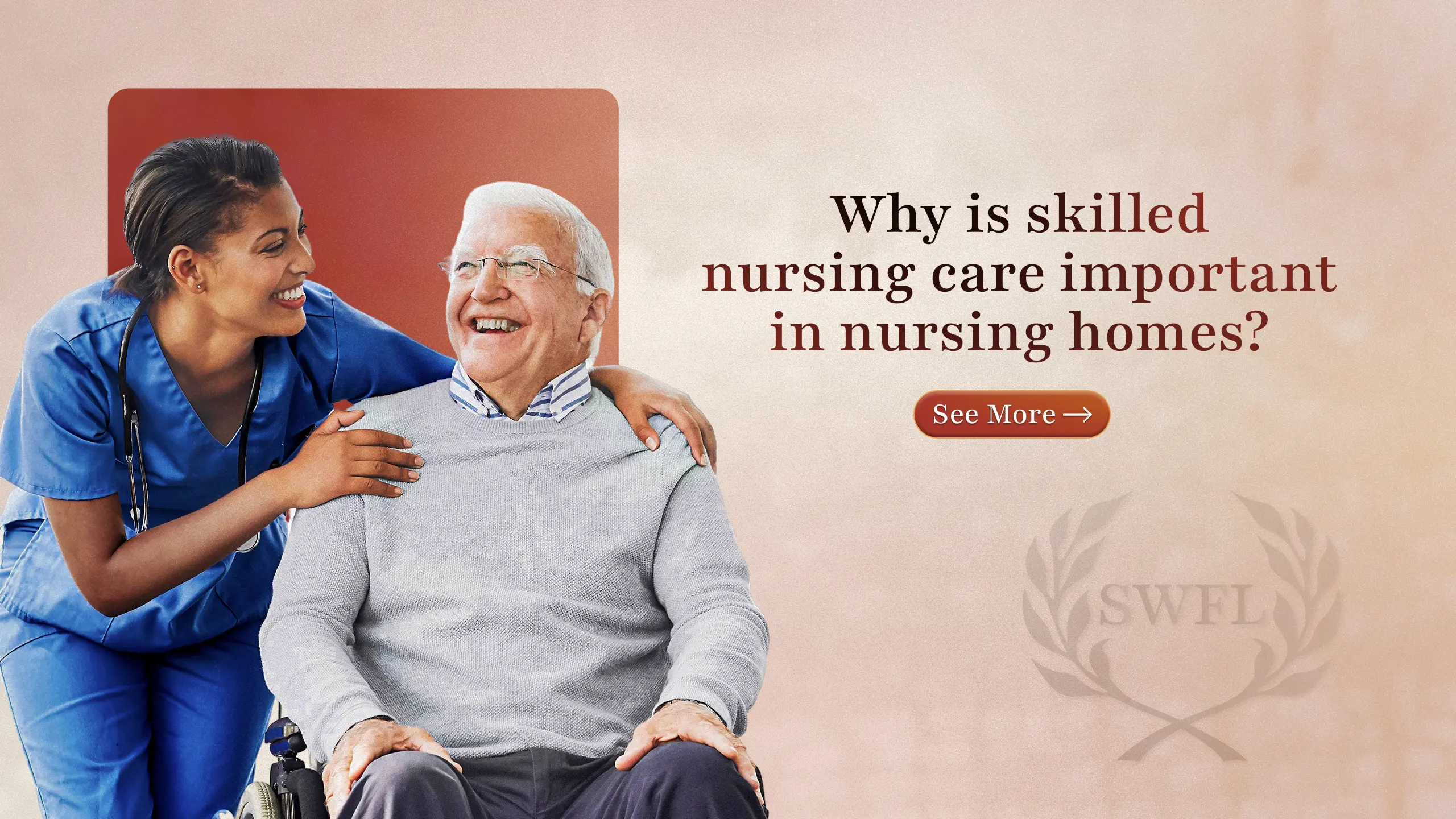 Why Is Skilled Nursing Care Important For Seniors? 