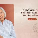 what stage of dementia is sundowning