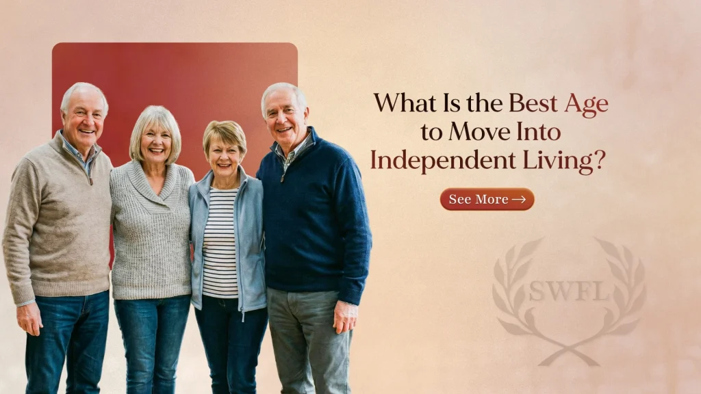 Best Age to Move Into Independent Living
