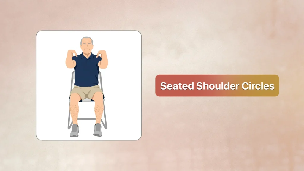 Seated Shoulder Circles