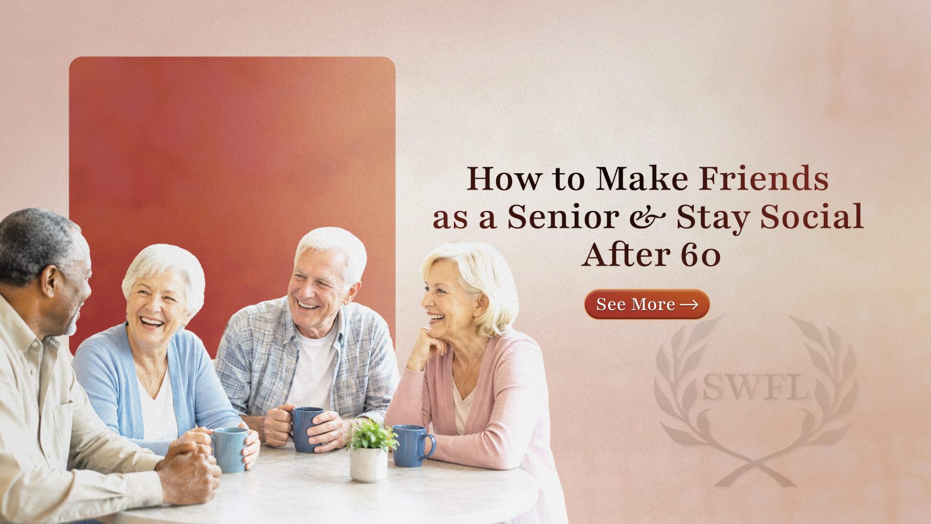 How to Make Friends as a Senior and Stay Social After 60