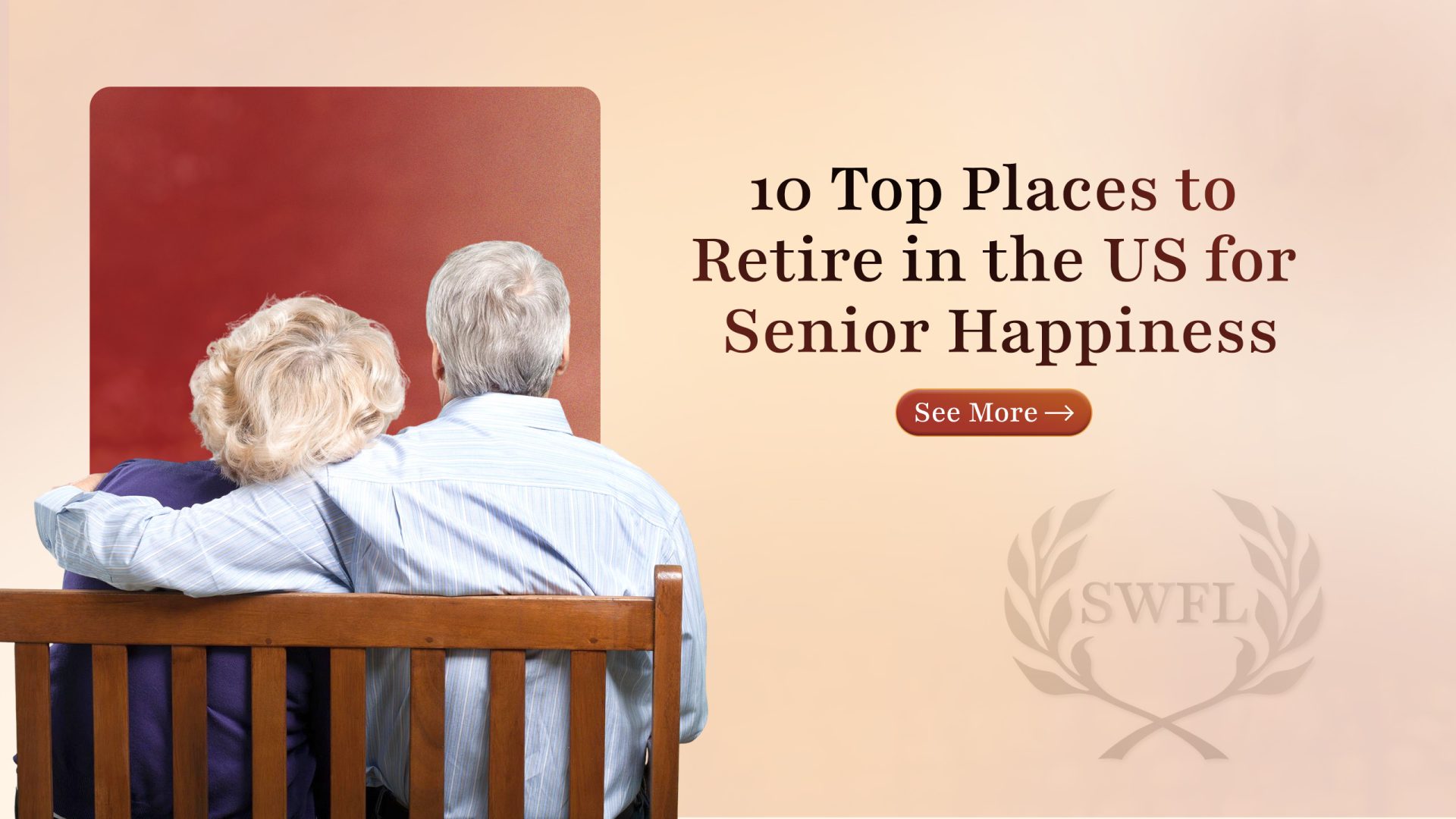 10 Top Places to Retire in the US for Senior Happiness
