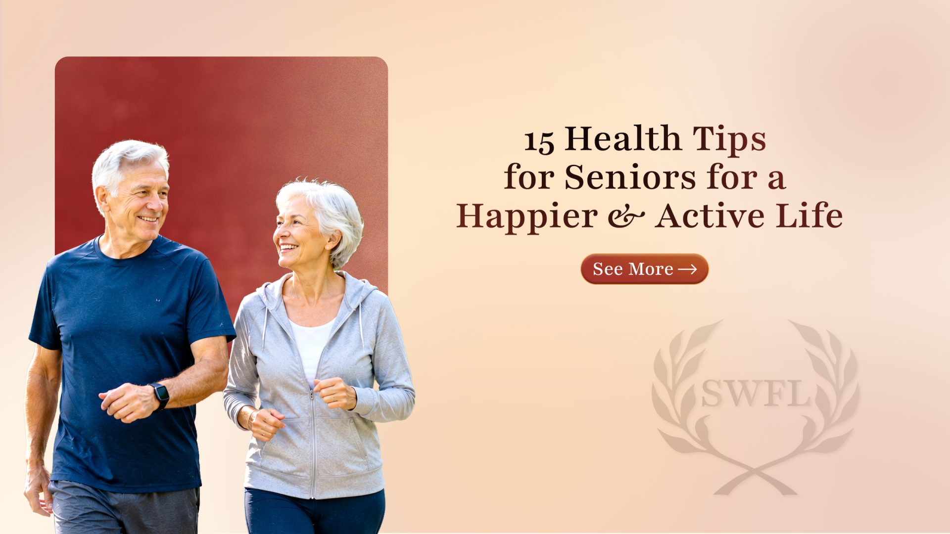 15 Health Tips for Seniors for a Happier & Active Life