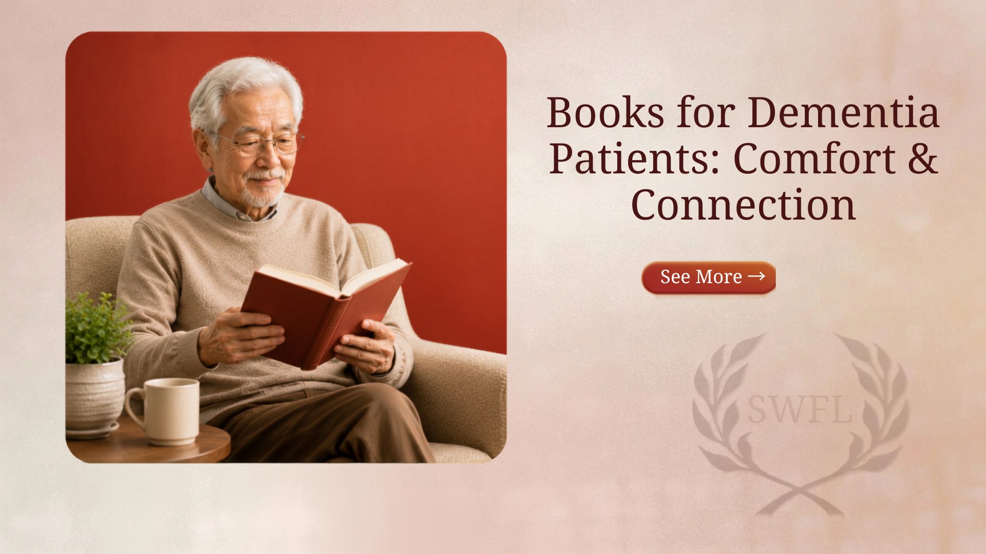Best Books for Dementia Patients : Comfort & Connection