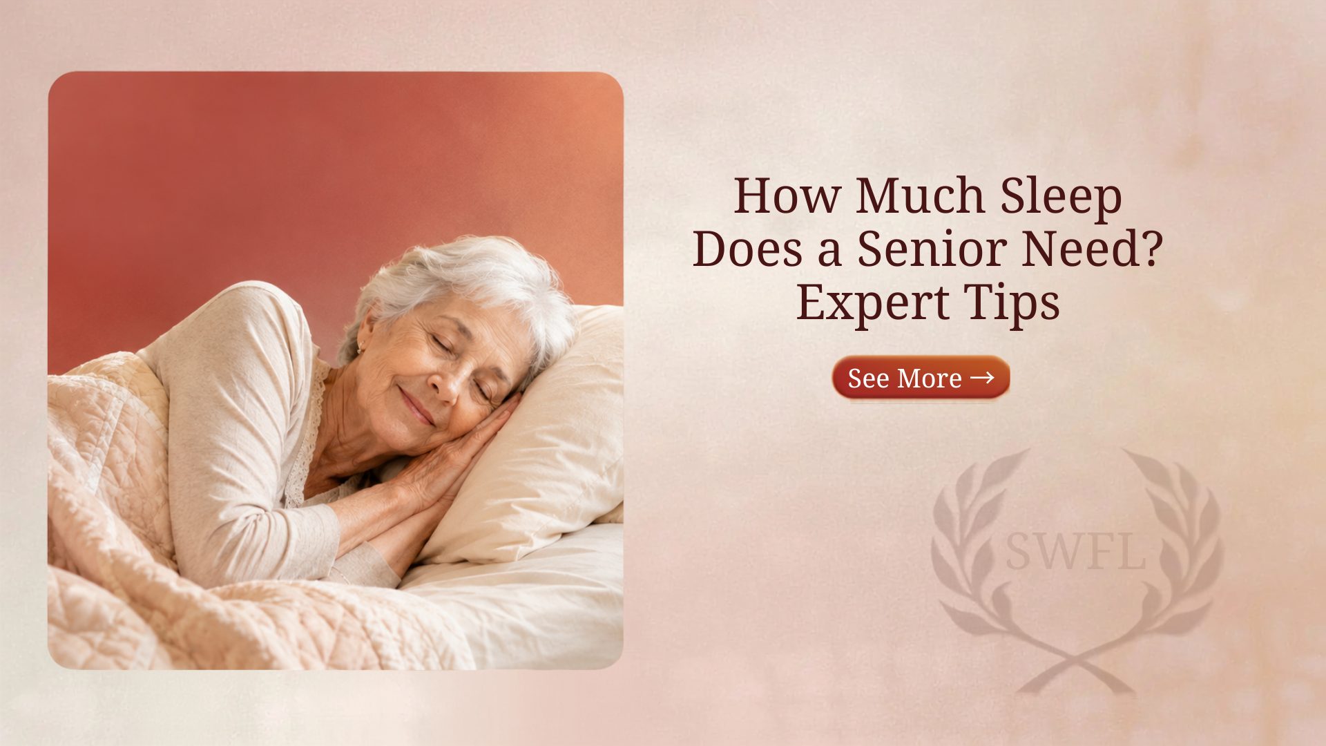 How Much Sleep Does a Senior Need? Expert Tips
