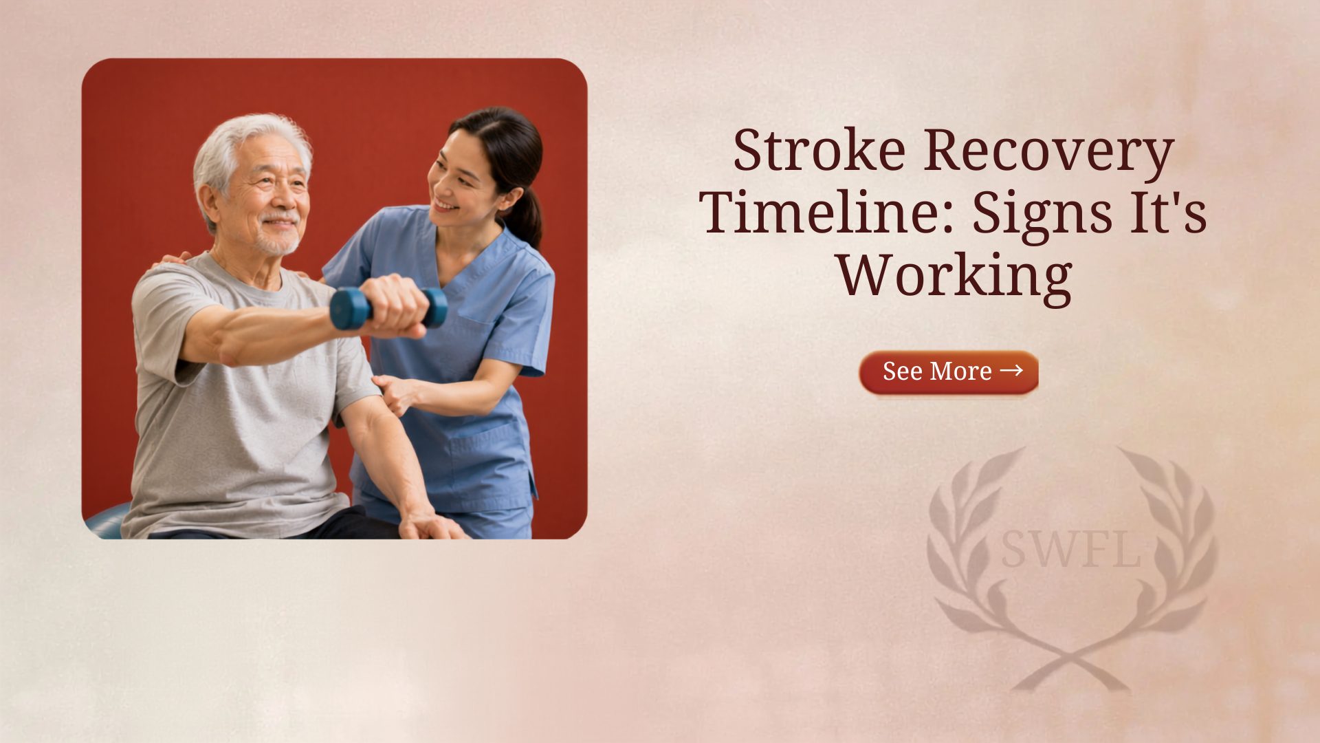 Stroke Recovery Timeline: Signs It’s Working