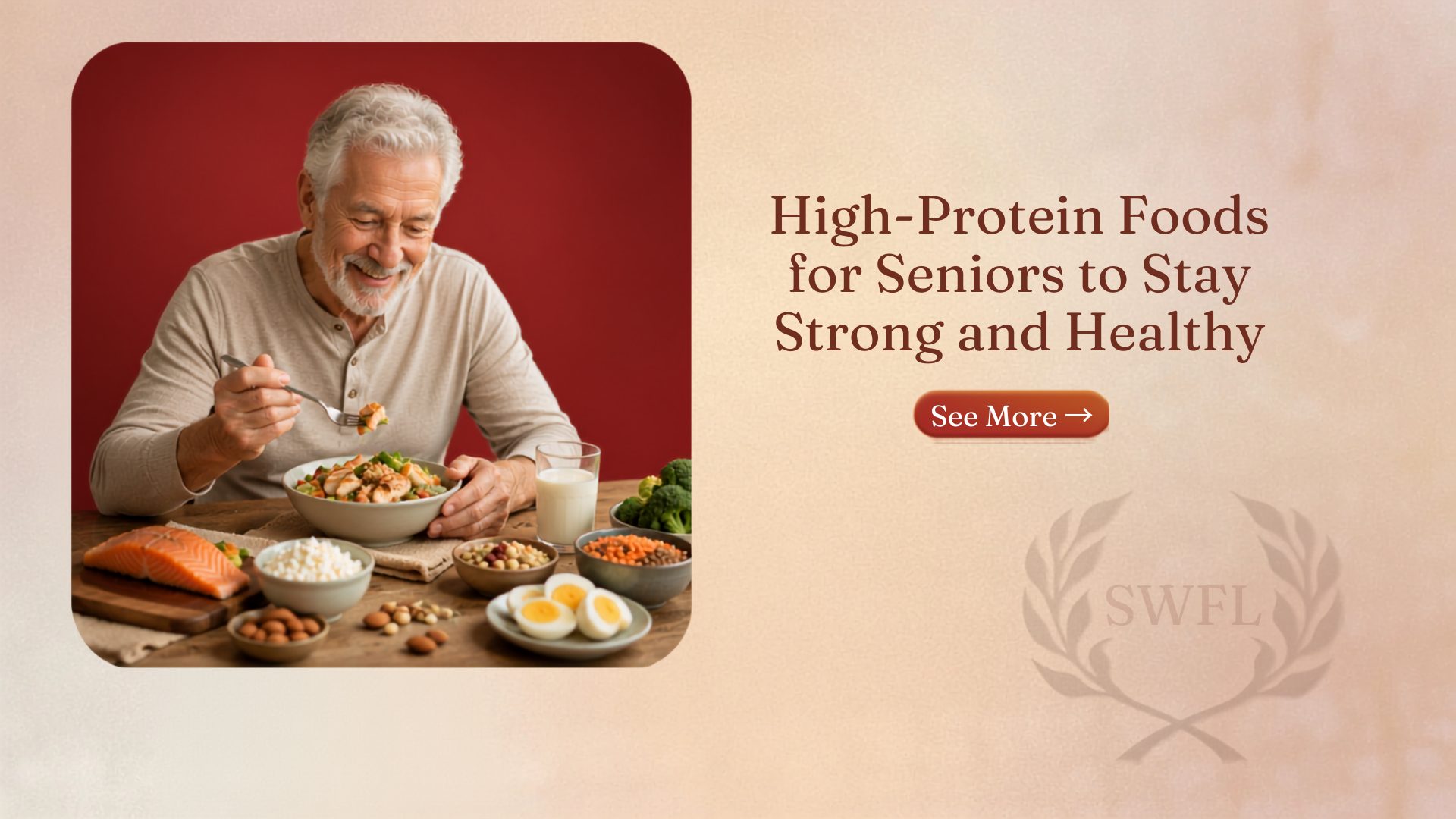 High-Protein Foods for Seniors to Stay Strong and Healthy