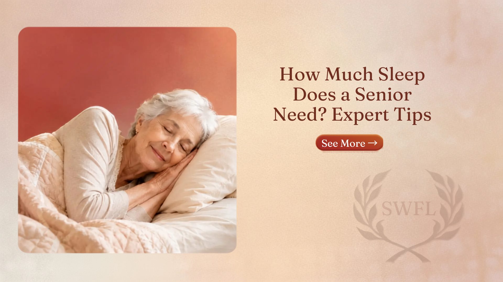 How Much Sleep Does a Senior Need? Expert Tips