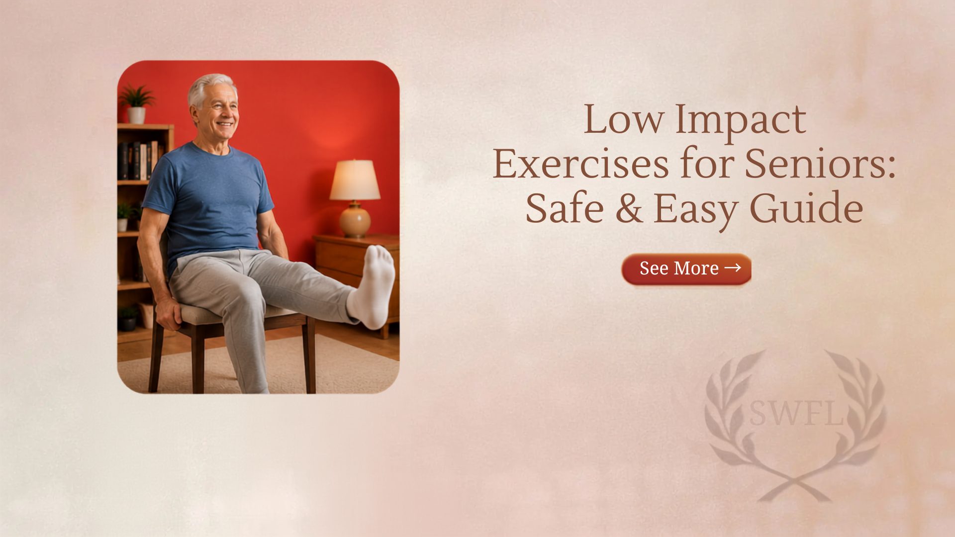 10 Low Impact Exercises for Seniors: Safe & Easy Guide