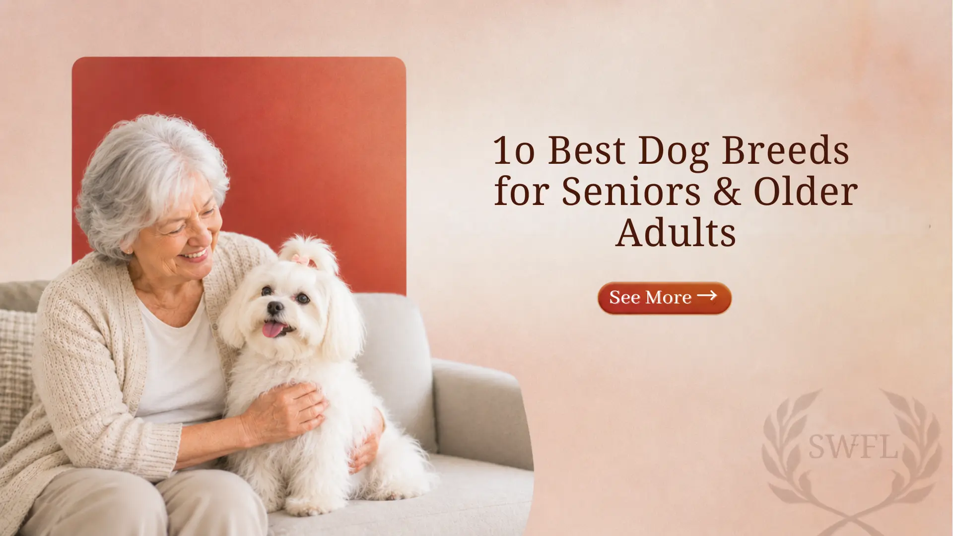 10 Best Dog Breeds for Seniors & Older Adults