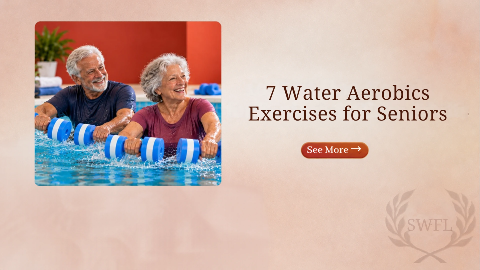 7 Water Aerobics Exercises for Seniors